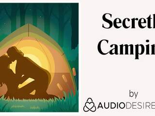 Secretamente camping (erotic audio adulto vídeo para mulheres, beguiling asmr)